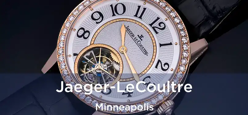 Jaeger-LeCoultre Minneapolis